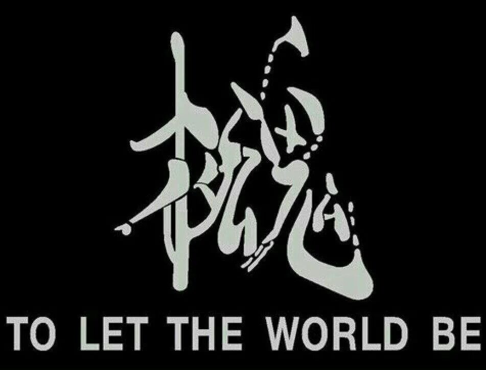 To let the world be