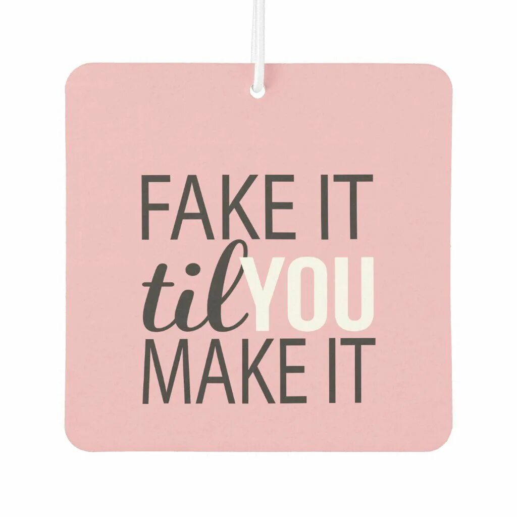 Faking it till you make it перевод. Fake it until you make it. fake it till you make it. fake it till you make it перевод. fake it til you make it дримерс.