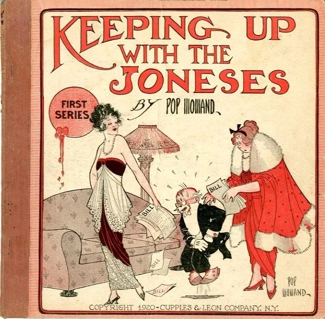 Keep up with the latest. Keep up with the Joneses. Комиксы 1920 годов. Keeping up with the Joneses 4 комикс. Keeping it up with Joneses.