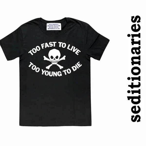Too live. Too fast to Live too young to die магазин. Too fast to Live too young to die Vivienne Westwood. Too fast to Live too young to die книга. Too young to die одежда.