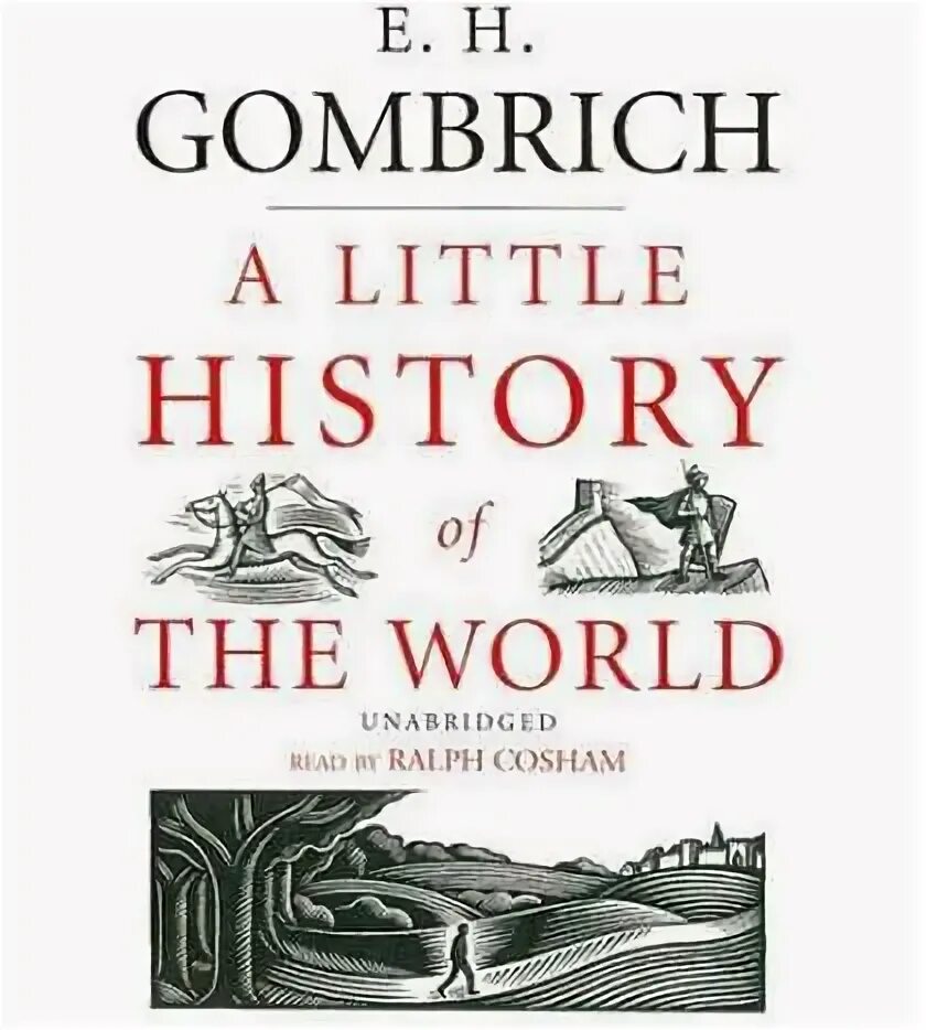 Gombrich a little History of the World. Гомбрих маленькая Всемирная история. Gombrich the story of Art. A little History of Religion.