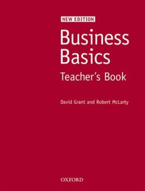 Business basic. Business basics книга. business basics workbook ответы david grant and robert mclarty. учебник по английскому языку business basics. business basics student&#039;s book гдз.
