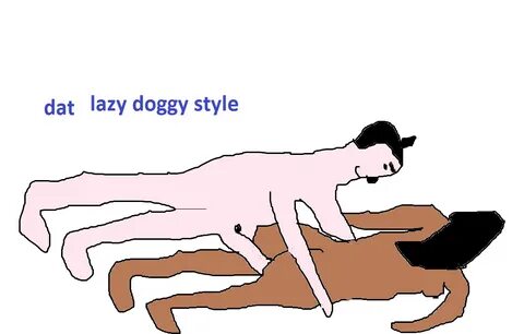 Doggy Style Tutorial.