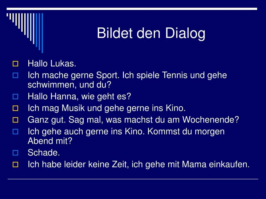 Dialog was were. Was machst du gerne a hör den dialog wie endet der dialog wie in a oder wie in b гдз. Тема Wochenende , карточка Sport вопрос на тему?. Hallo Lukas Sabrina.