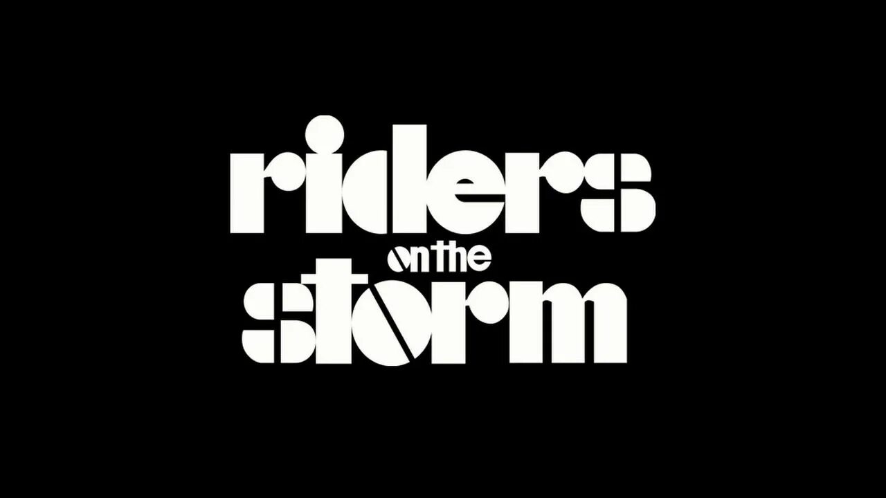 Riders on the storm snoop