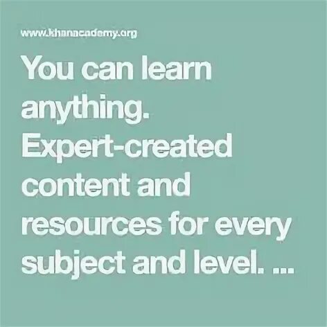 You can learn anything. You can learn anything