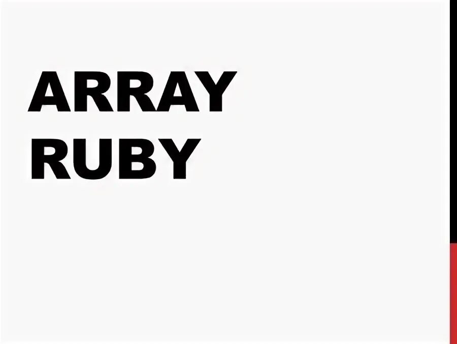 Рубин веб шоп. Ruby tutorial. Ruby карта. Ruby map. Ruby array.