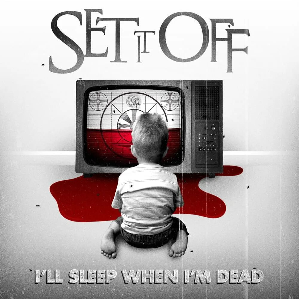 Set it off альбомы. I'll Sleep when i'm Dead Set it off. Set it off обложка альбома. Set it off Midnight. When do you sleep