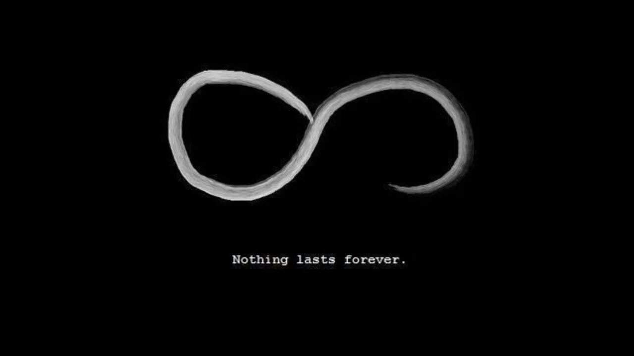Nothing lasts forever тату. Nothing lasts forever. Nothing lasts forever. Nothing lasts forever перевод. Forever nothing lasts forever обои.