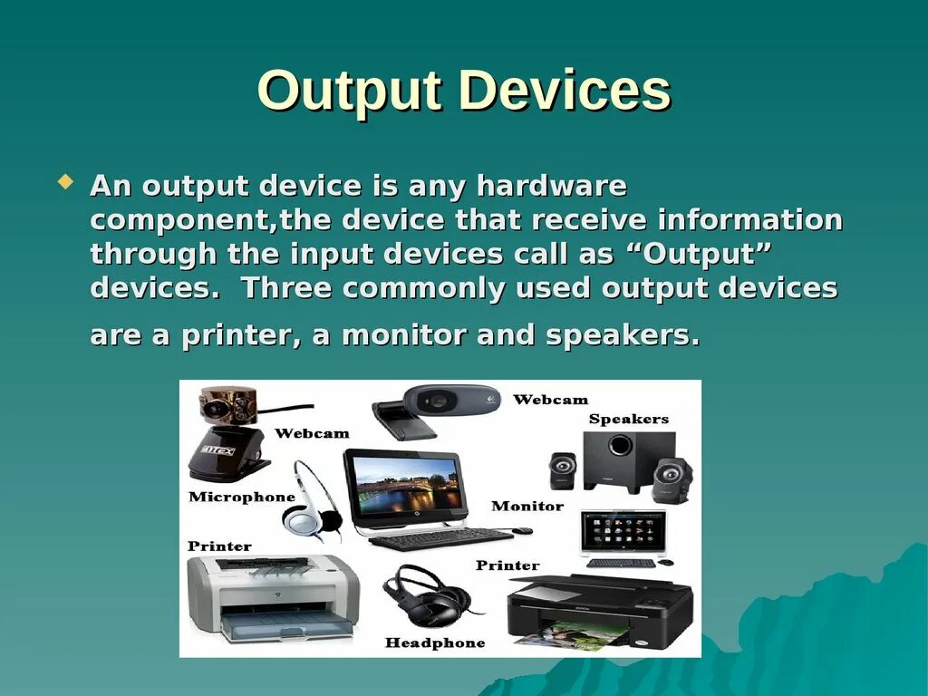 Input and output devices. Устройства вывода. Input devices and output devices. Output devices of Computer.