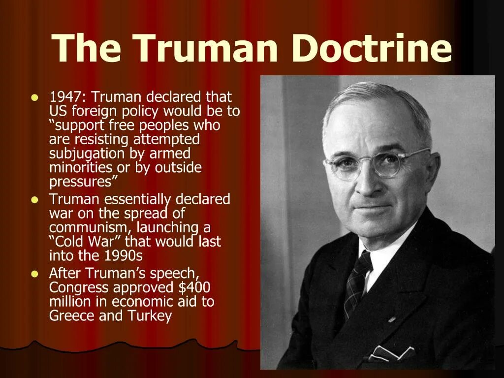 Доктрина трумэна способствовала усилению войны. Truman Doctrine in 1947. Доктрина Трумэна 1947 года.
