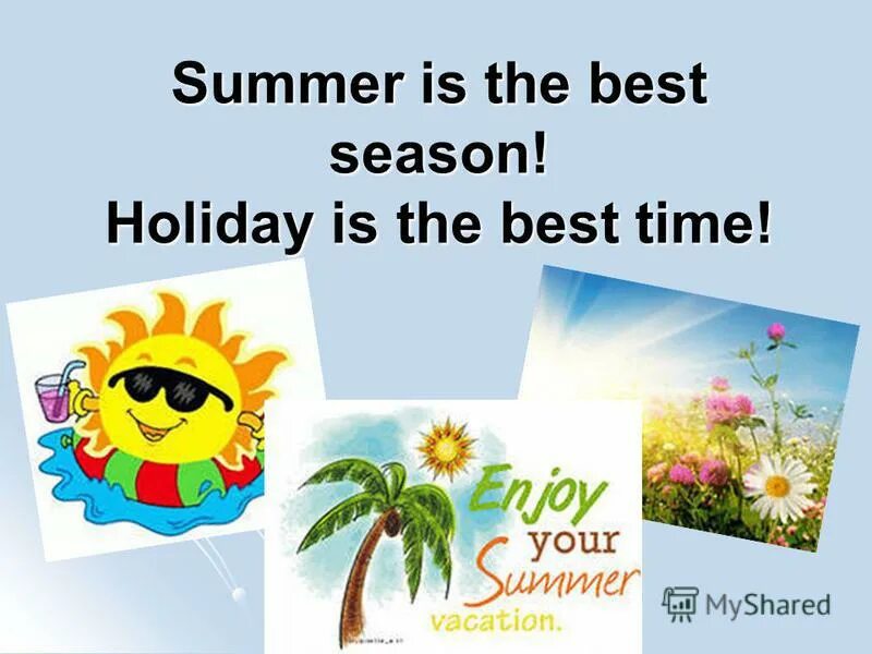 In summer we can. Тема my Summer Holidays. Проект my Summer Holidays. Летние каникулы на англ. Летние каникулы по английскому языку.