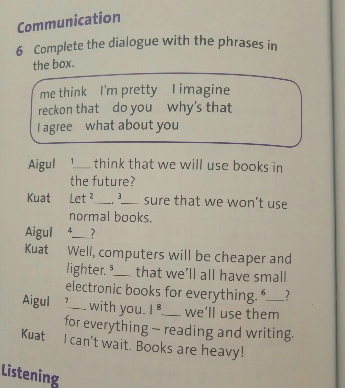 5 read and complete the dialogue. Английский язык complete the dialogues. Complete the Dialogue with. Complete the dialogues ответы. Complete the Dialogue with the phrases from the Box.