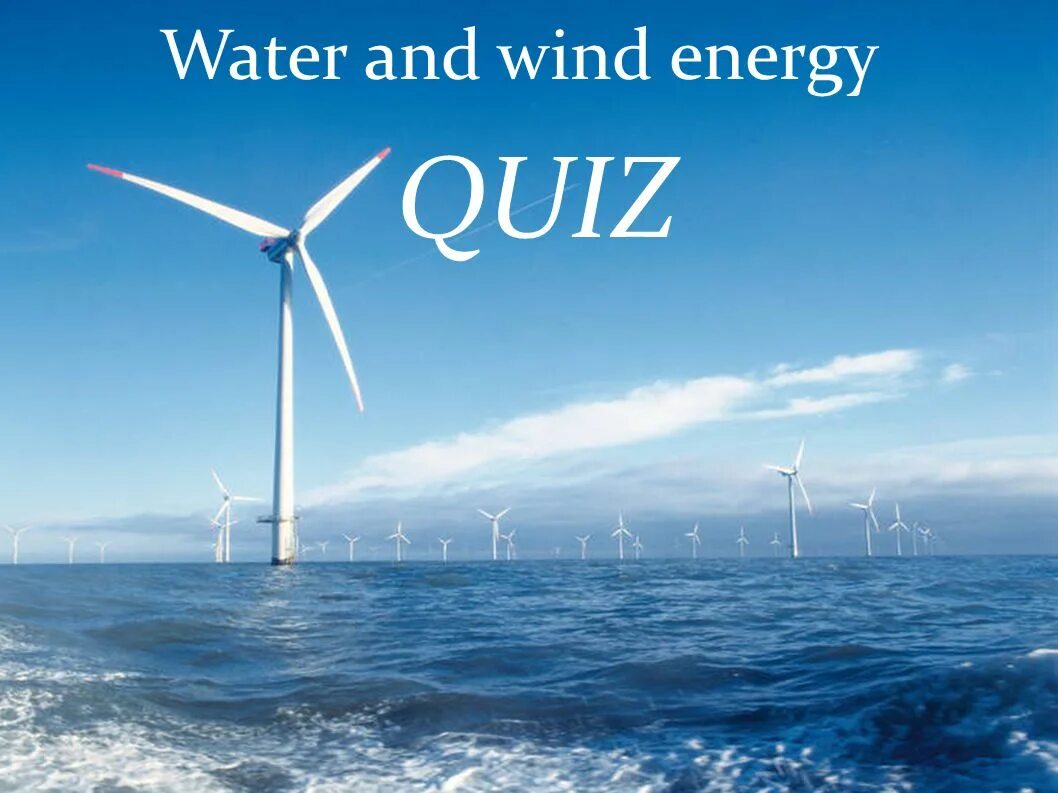 Энергия c f. Энергия воды и ветра. Энергетические ресурсы мирового океана. Энергия ветра. Альтернативная Энергетика ветра.