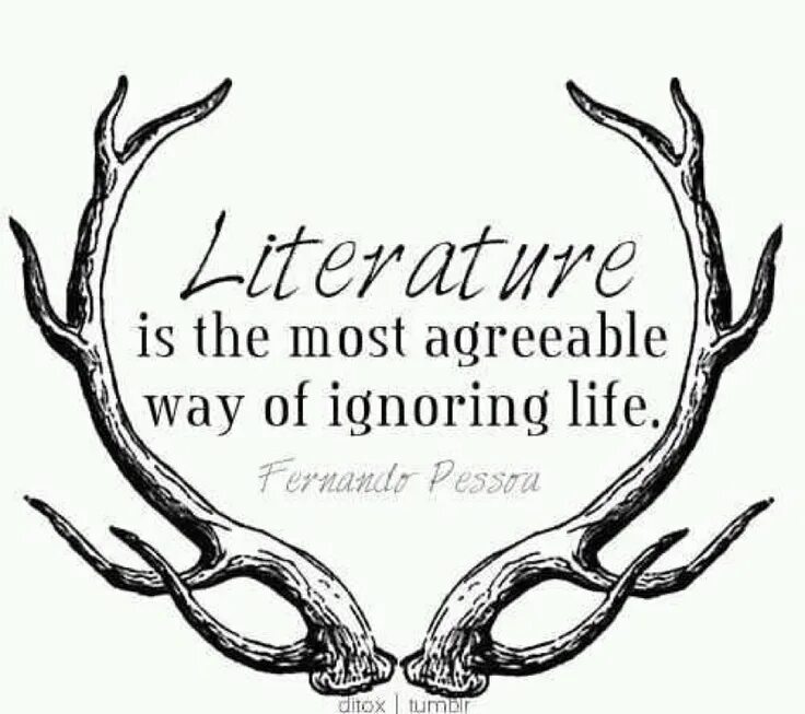 Them of life meaning of. Literature is the most agreeable way of ignoring Life. Quotations about Literature. Literature quotes. Literature is.