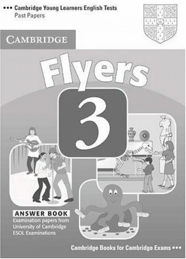 Тест Flyers Cambridge. Cambridge young Learners. Cambridge young Learners books. Cambridge English Flyers 3.