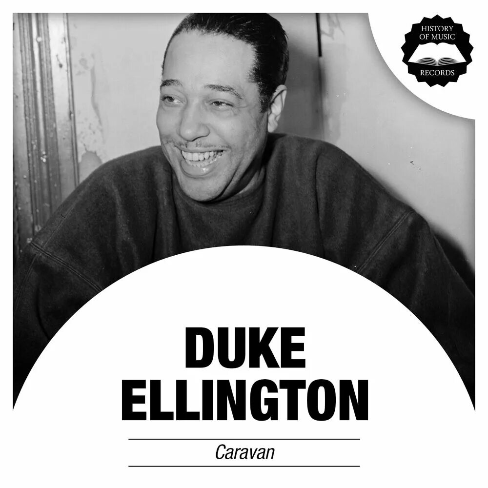 Дюк эллингтон караван. Дюк Эллингтон. Duke Ellington - Caravan Дюк Эллингтон. Дюк Эллингтон Караван фото. Дюк Эллингтон Караван слушать.