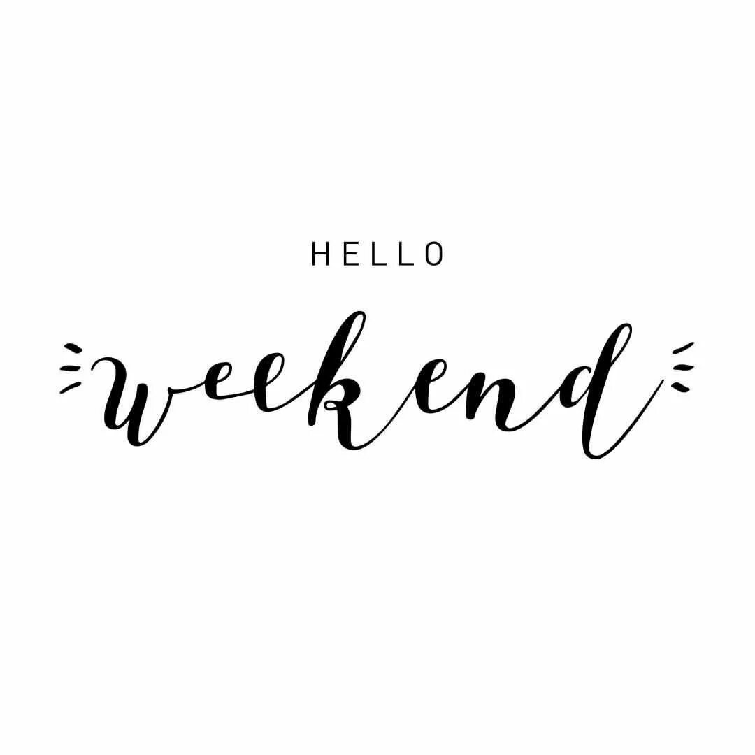 Hello weekend фраза. Summer weekend hello. Hello hello weekend сториз.