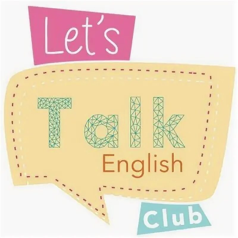 39 лет по английски. English talking Club. Клуб английского Let's talk. Let's talk in English. Надпись talking Club.