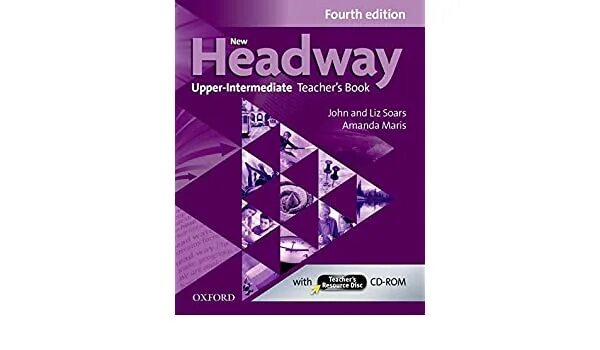 Headway 5 Edition Upper-Intermediate. Headway Intermediate. New Headway Intermediate 4th Edition. Headway Upper Intermediate.