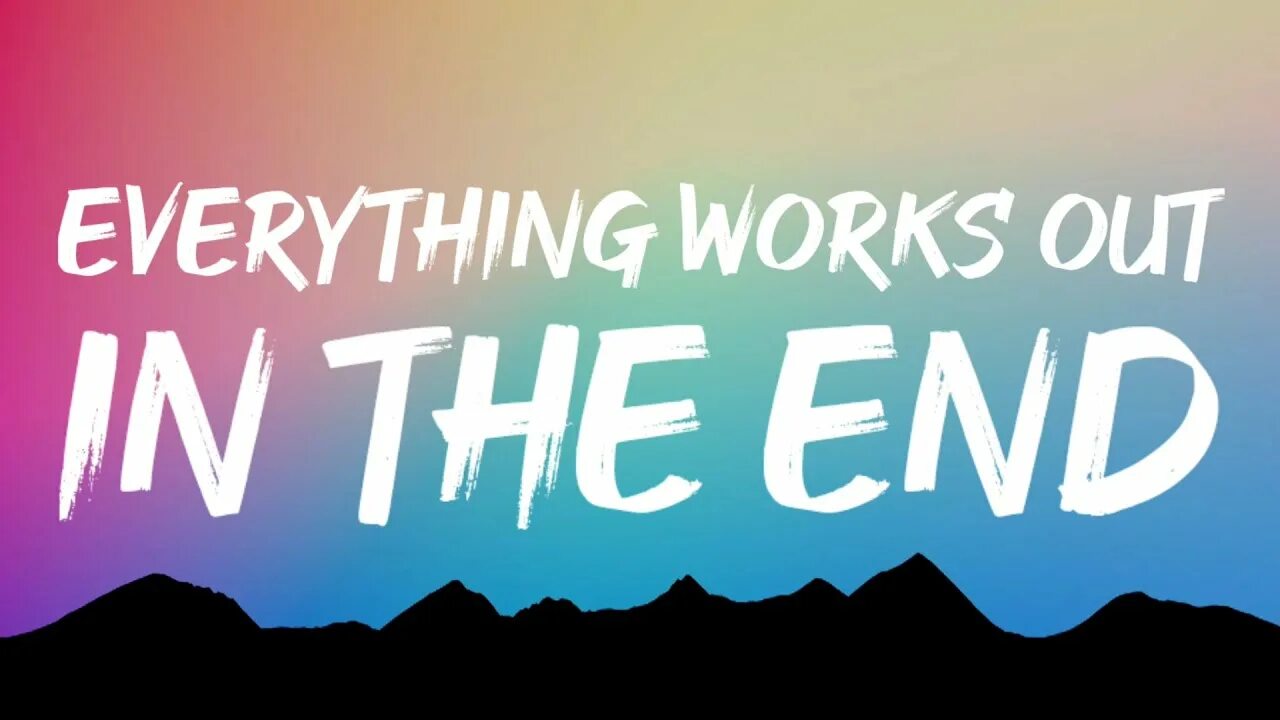 Everything works out in the end. Everything works out in the end Kodaline. Everything works out in the end Kodaline минус. Kodaline everything works out in the end Sheet. Kodaline everything works out in the end