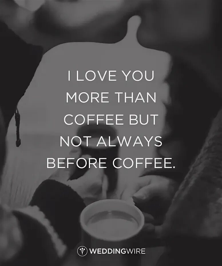 More than coffee. More than coffee