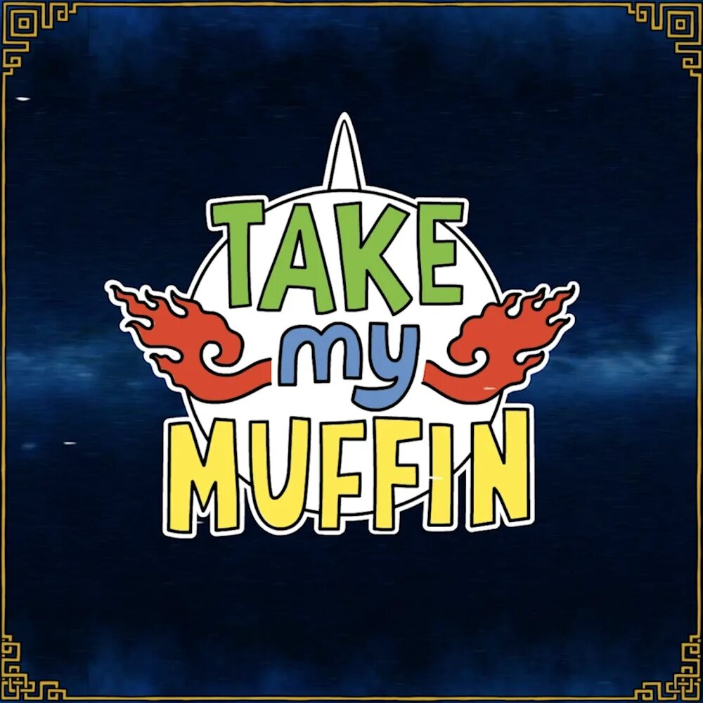 Take my Muffin. Take my Muffin персонажи. Take my Muffin Постер.