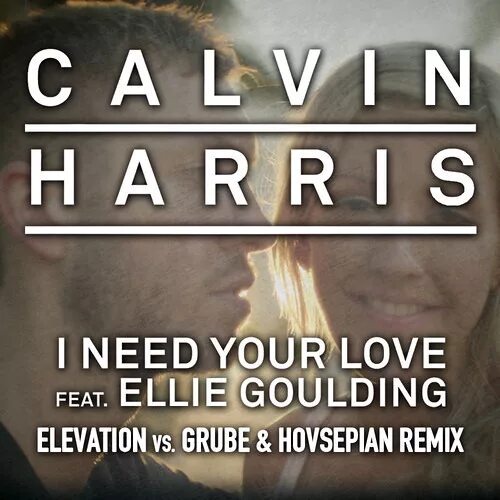 Песня е лов е лов. Calvin Harris Ellie Goulding Miracle. Calvin Harris i need your Love. I need your Love Ellie Goulding. Calvin Harris Ellie Goulding i need your Love.