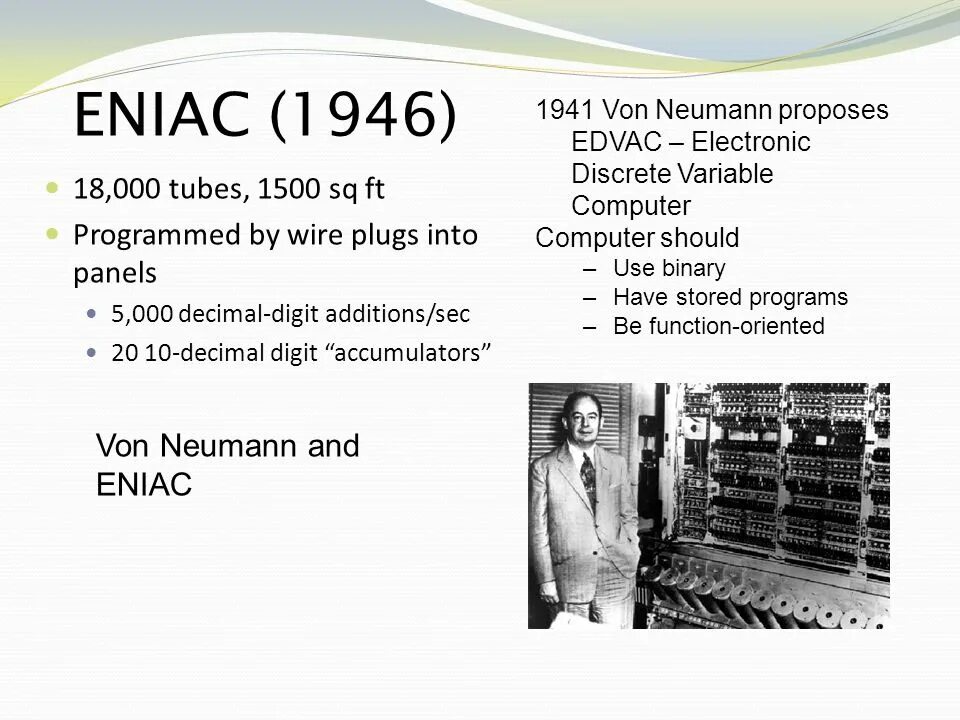 Кто руководил созданием вычислительной машины eniac. Eniac (сша, 1946. эниак компьютер. эниак нейман. компьютер эниак 1946.
