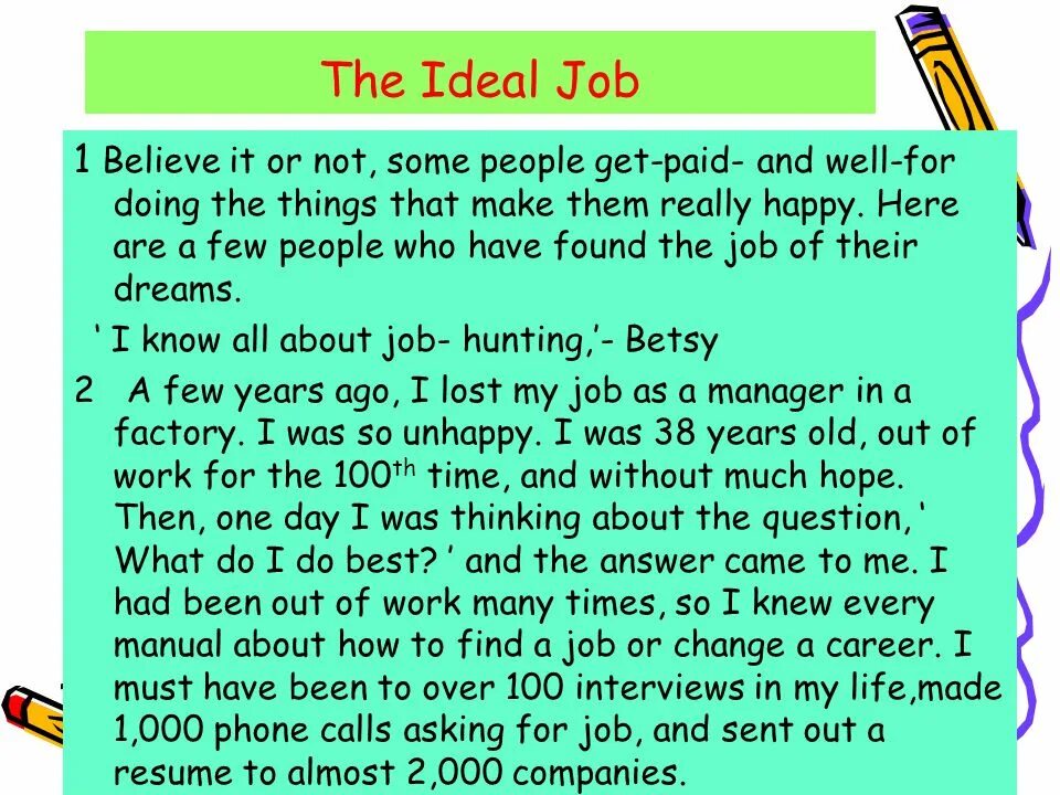 What is your ideal job essay. Qualities of the perfect job. My ideal job. My ideal job. Finding the ideal job review of what color is о чем.