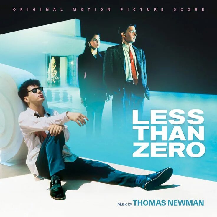 Less than three песня. Less than zero. zero ost. thomas newman.