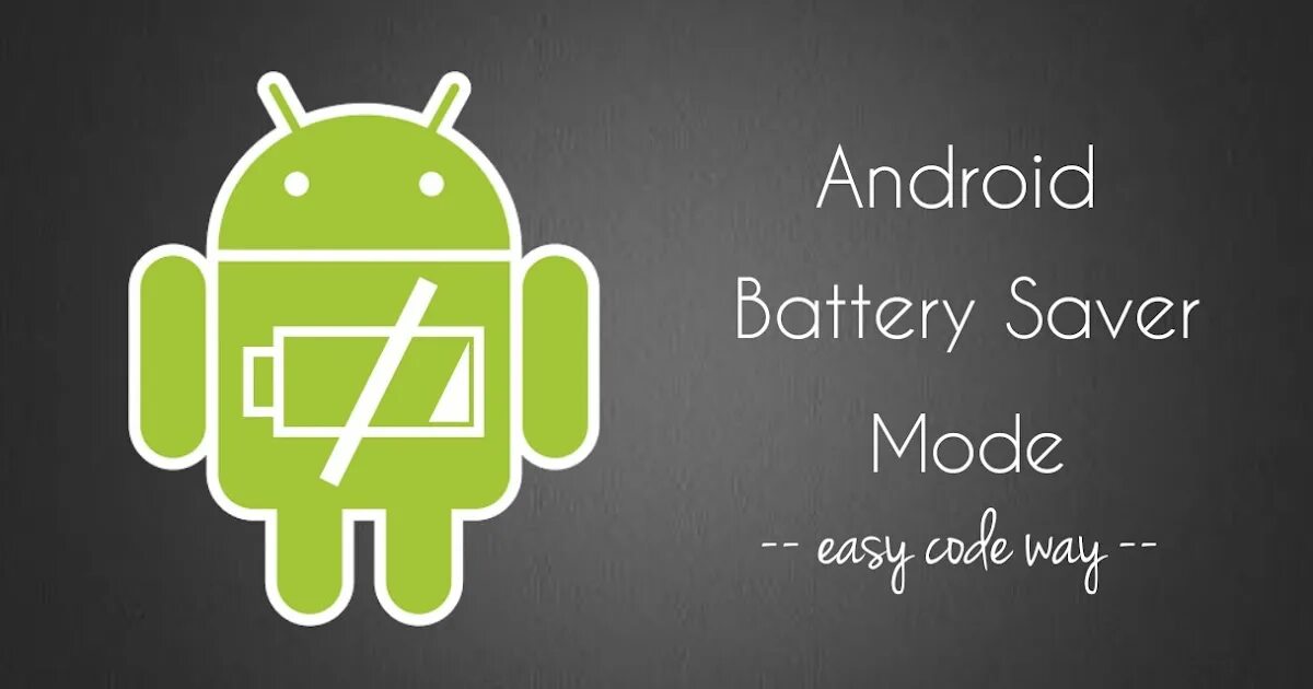 Батарея андроид. Battery Saver Mode. Заставка на Android батарейка. TOUCHWIZ Battery Saver Mode.