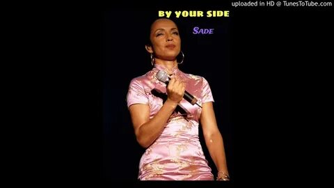 Sade by your side