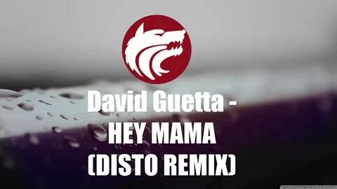 Hey mama remix