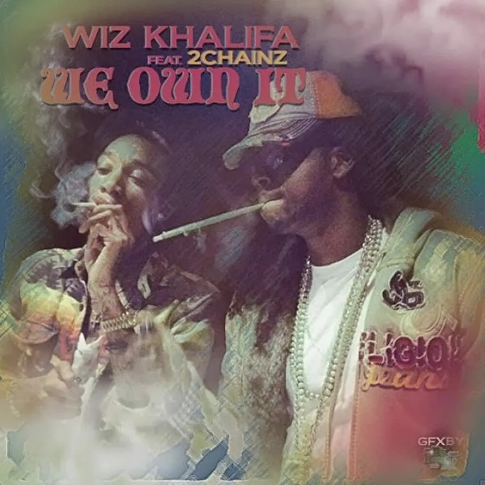 Chainz we own it fast furious. 2 chainz wiz khalifa we own it. 2 chainz wiz khalifa. 2 chainz ft. wiz khalifa. wiz khalifa 2 chainz we.
