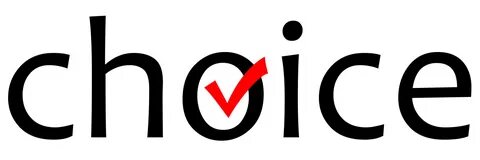 Choice but