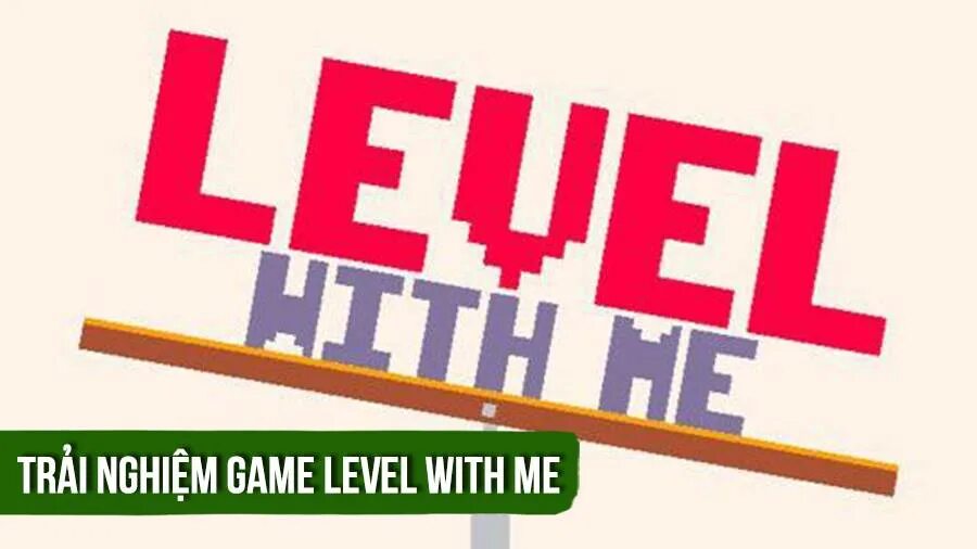 Уровни в игре. Level with me. The levels. Level with me. Level with me.