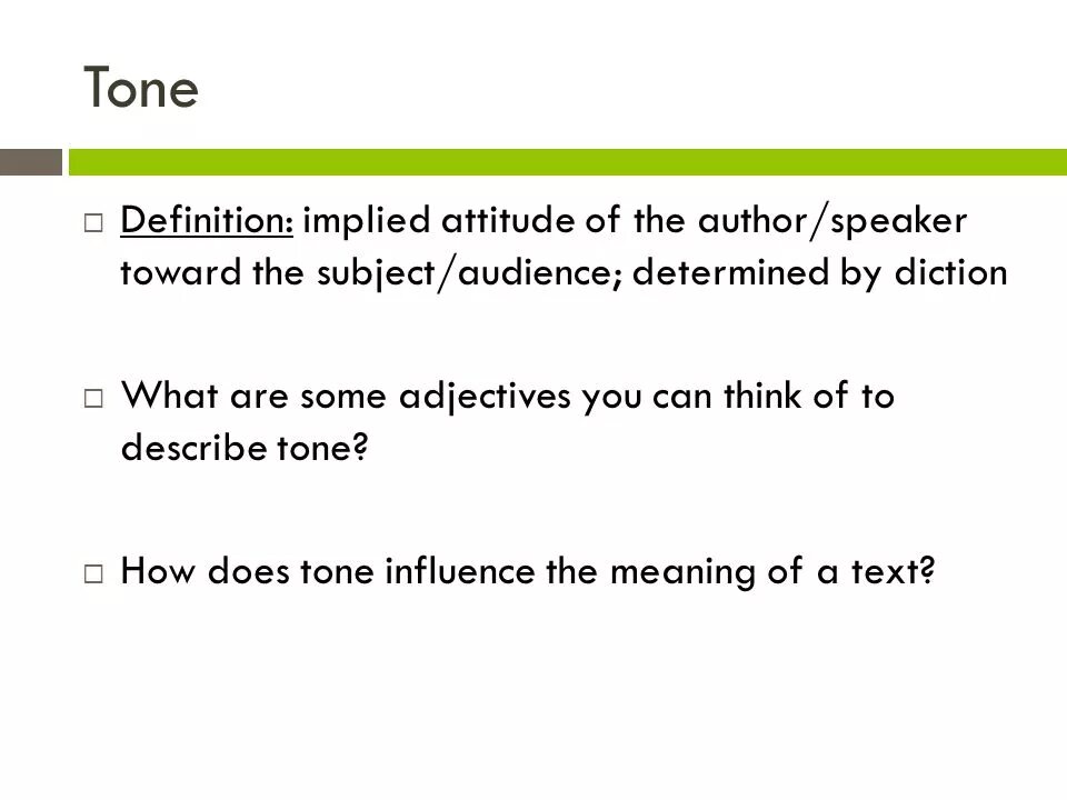 Tone meanings. Tone of the author. Tone of the story. Author s attitude.