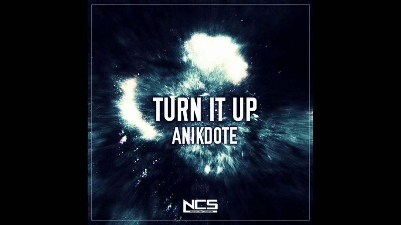 Anikdote turn it up. NCS обложки. Turn it up Song. NCS Вики. M s i get it up