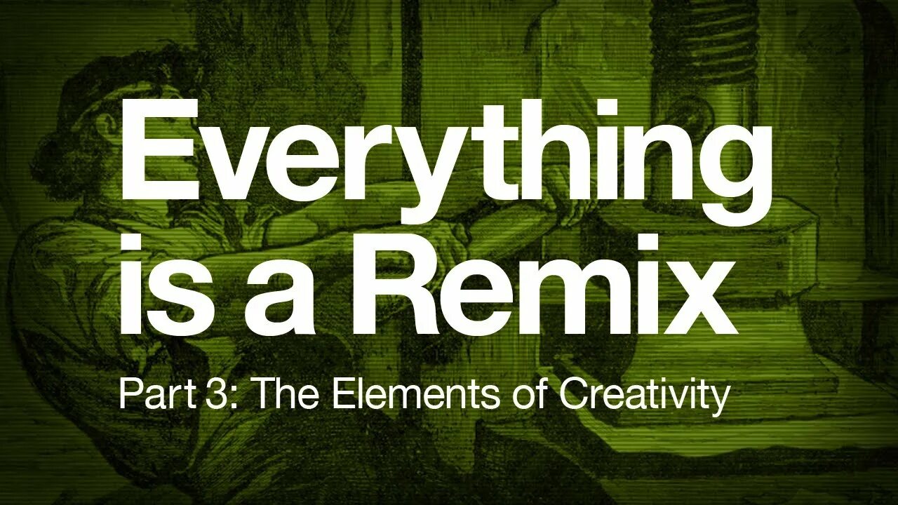 Everything is also. Everything is. everything is a remix remastered. every thing is remix.