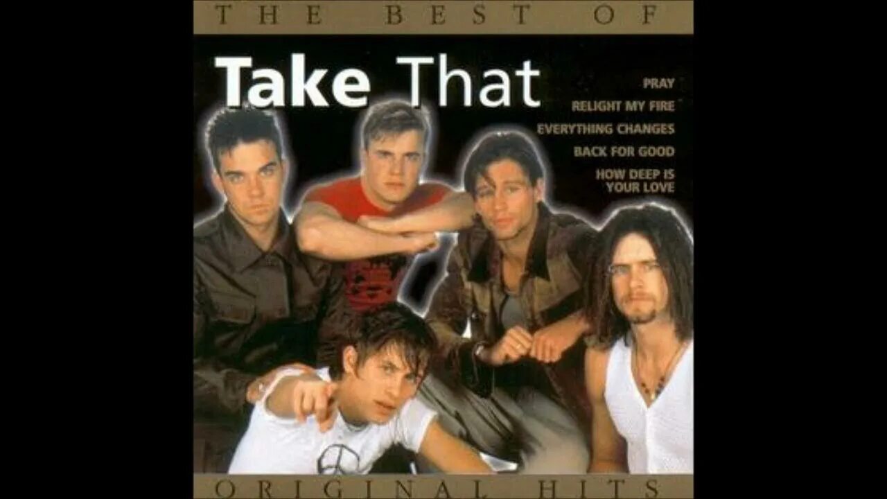 Take that how can it be. Take that back for good. Группа take that. Take that группа the best. Everything changes take that.