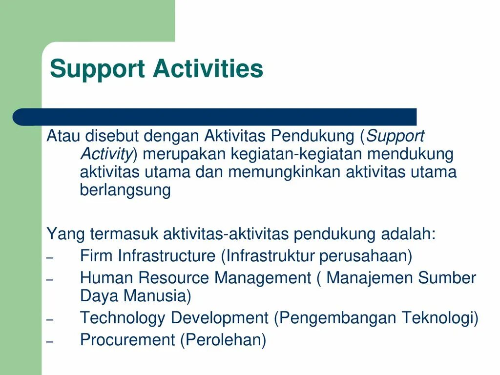 Support activities