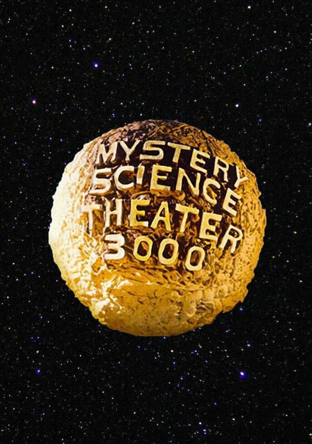 Science is mystery. Mst-3. Gpc (mystery science theater 3000). Science is mystery. Science is mystery.