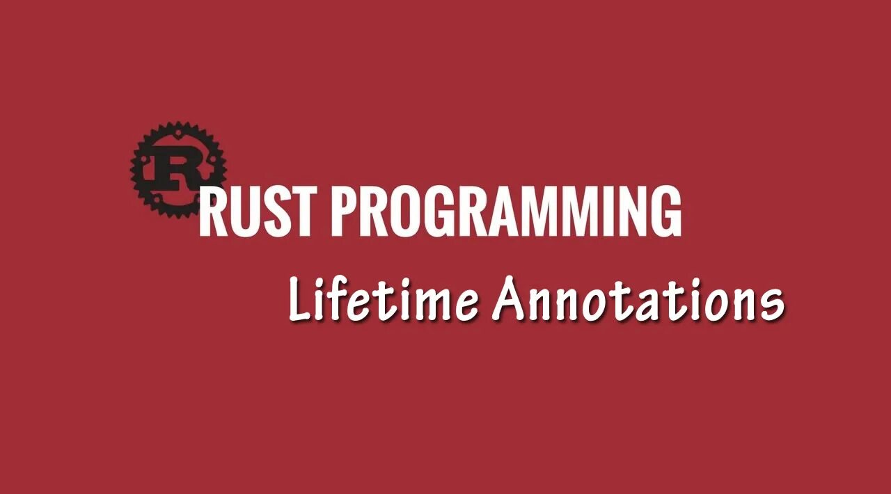 Rust lifetime. Rust lifetime