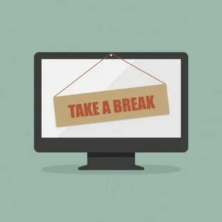 Take a break from work