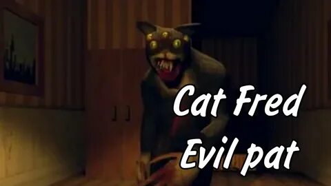 Fred evil pet