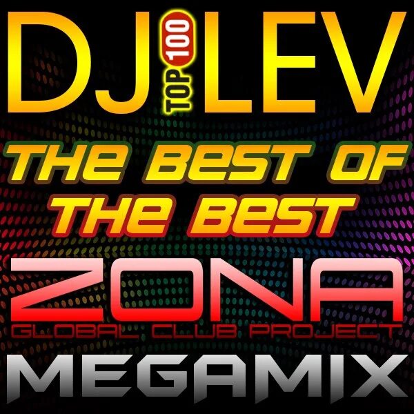 Best mega mix. DJ Lev. DJ Lev Megamix. Best Megamix. Обложка Club DJ Lev.