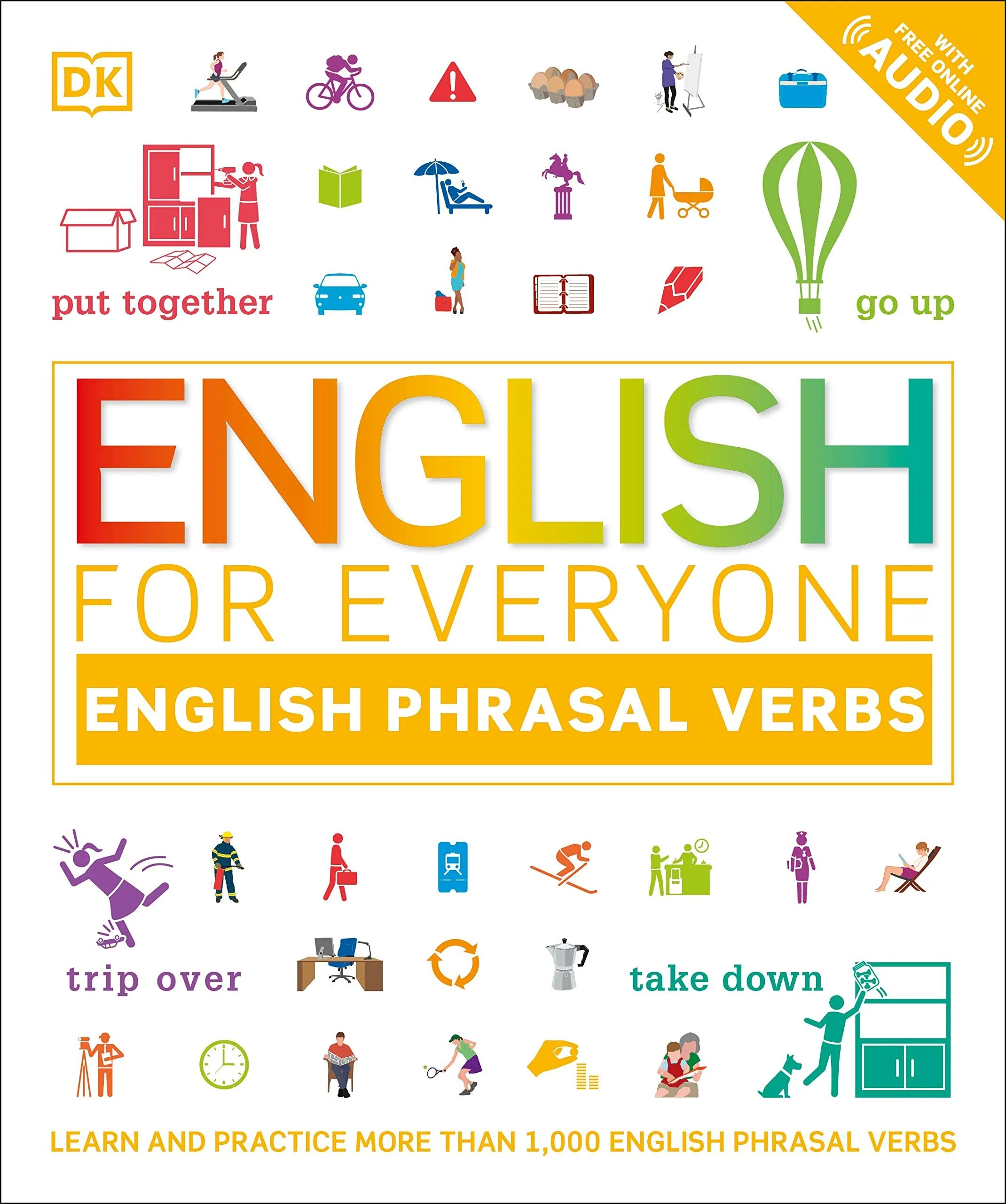 English for everyone practice book. English for everyone phrasal verbs. english for everyone книги. dk english for everyone. english for everyone грамматика.