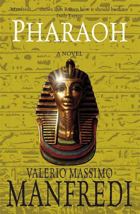 Манфреди фараон. Книги Валерио Массимо Манфреди. Фараон обложка. Фараон книга. Читать фараон 3