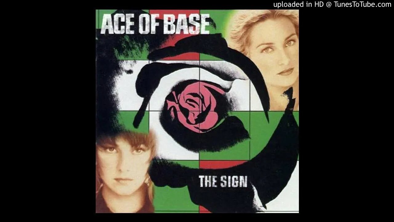 Ace of the sign. Ace of base the sign 1993. ace of base happy nation. караоке ace of base. happy nation (remastered).